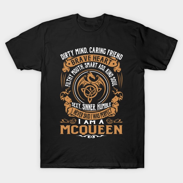 I Never Said I was Perfect I'm a MCQUEEN T-Shirt by WilbertFetchuw